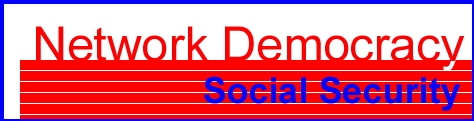 Network Democracy/Social Security